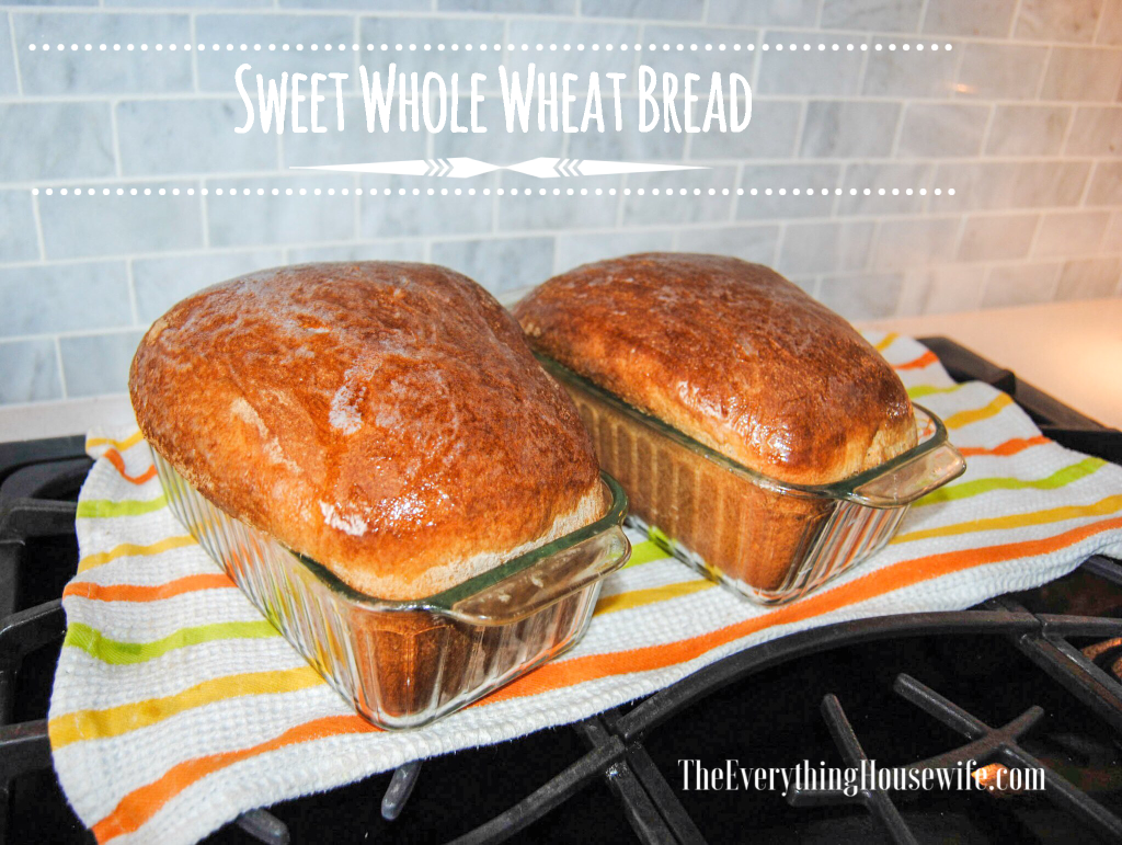 The Best Sweet, Whole Wheat, Homemade Bread you'll ever taste